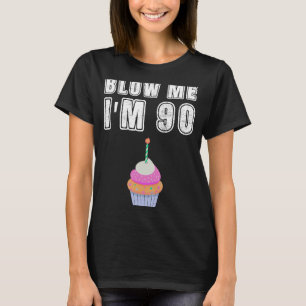 Camiseta Me soplo, tengo 90 años, 90 años
