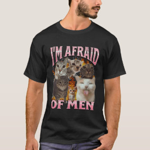 Camiseta Me temen a los hombres divertido meme de gato gráf