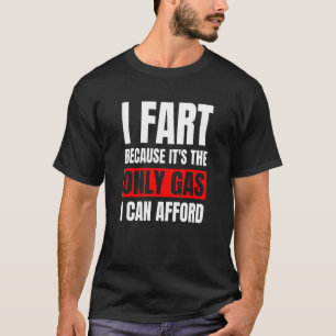 Camiseta Me temo que entonces solo puedo pagar gas