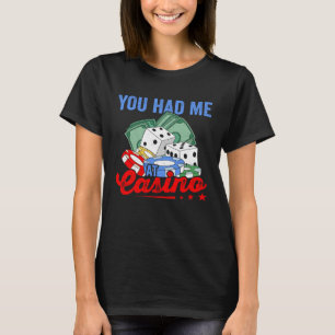 Camiseta Me Tenía En El Acuerdo Del Casino Gambling Poker P