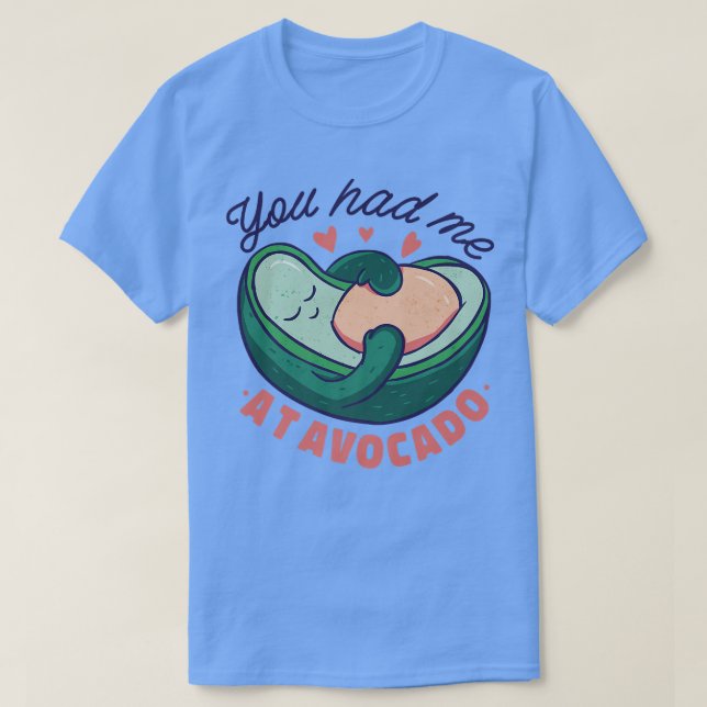 Camiseta Me tenías en aguacate (Diseño del anverso)