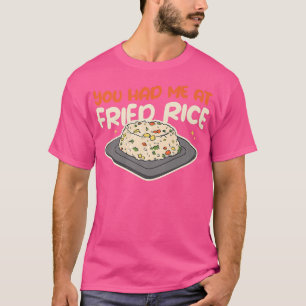 Camiseta Me Tenías En Alimentos De Arroz Frito Cocinando Ar
