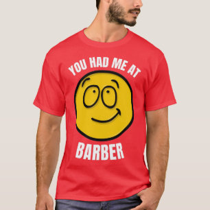 Camiseta Me Tenías En Barber