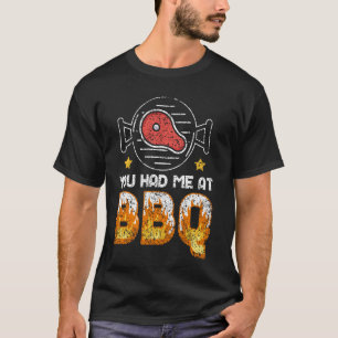 Camiseta Me Tenías En Bbq Meat Barbecue Grill Grilling Bbq