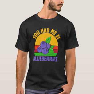 Camiseta Me Tenías En Blueberry Fruit Blueberry