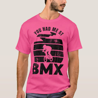 Camiseta Me Tenías En Bmx Lover