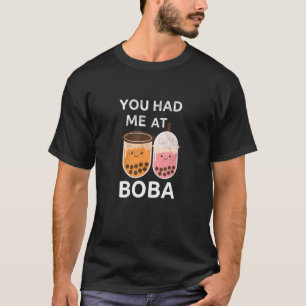 Camiseta Me Tenías En Boba Milk Tea Tapioca Burbuja Perla