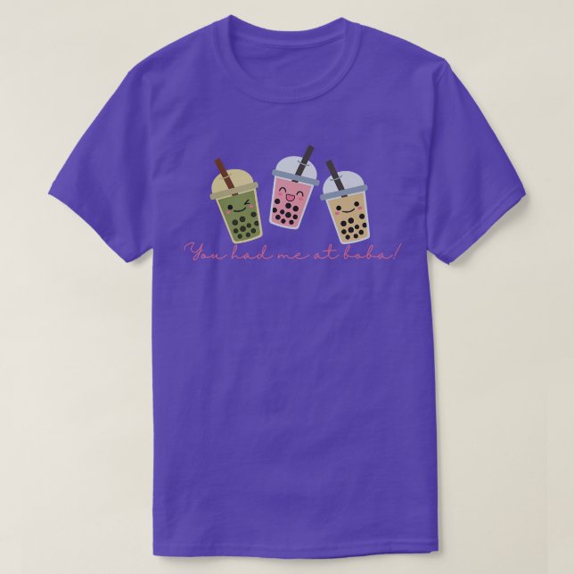 Camiseta Me tenías en boba, té de burbuja lindo, kawaii, té (Diseño del anverso)