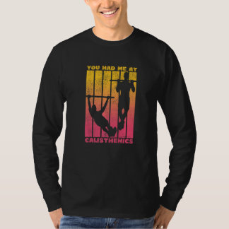 Camiseta Me Tenías En Calistenia 2