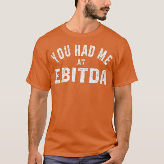 Camiseta Me tenías en EBITDA 2