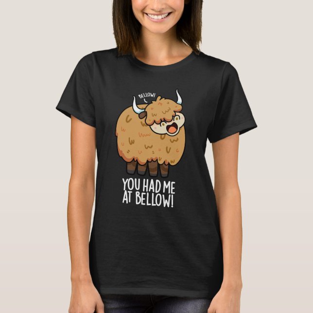 Camiseta Me Tenías En El BG De Bellow Funny Yak Pun Dark (Anverso)