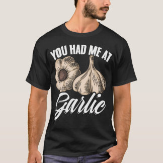 Camiseta Me Tenías En El Condimento De Cocina Gourmet De Aj