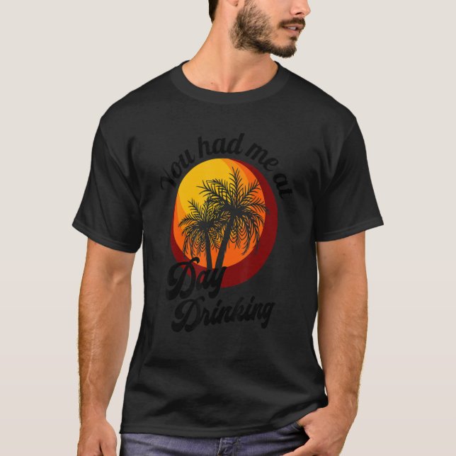 Camiseta Me Tenías En El Día Beber Fam De Verano Retro Beac (Anverso)