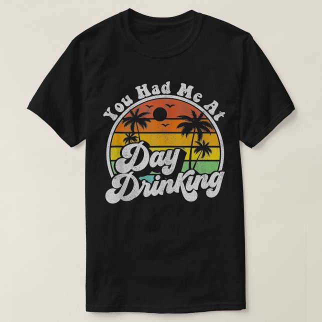 Camiseta Me Tenías En El Día Tomando Graciosa Cita Retro Be (Diseño del anverso)