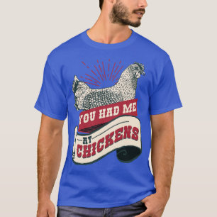 Camiseta Me tenías en el gallo de los ganaderos de pollos