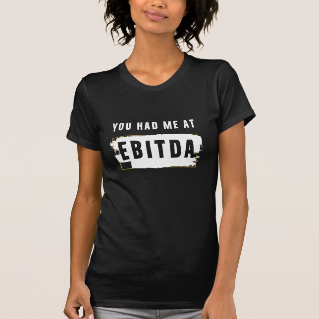 Camiseta Me Tenías En El Gracioso Regalo De Vestido De Ebit (Anverso)
