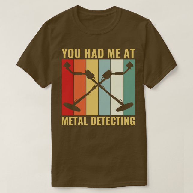 Camiseta Me tenías en el Metalizado detector Metalizado div (Diseño del anverso)