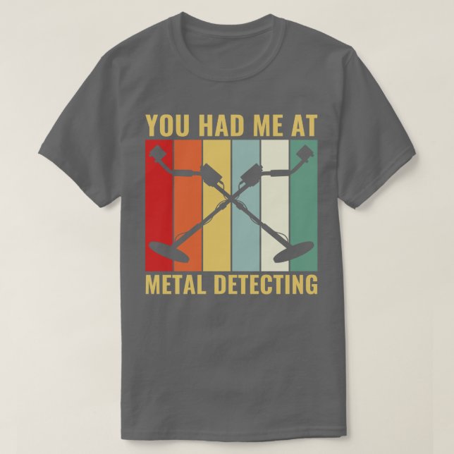 Camiseta Me tenías en el Metalizado detector Metalizado div (Diseño del anverso)