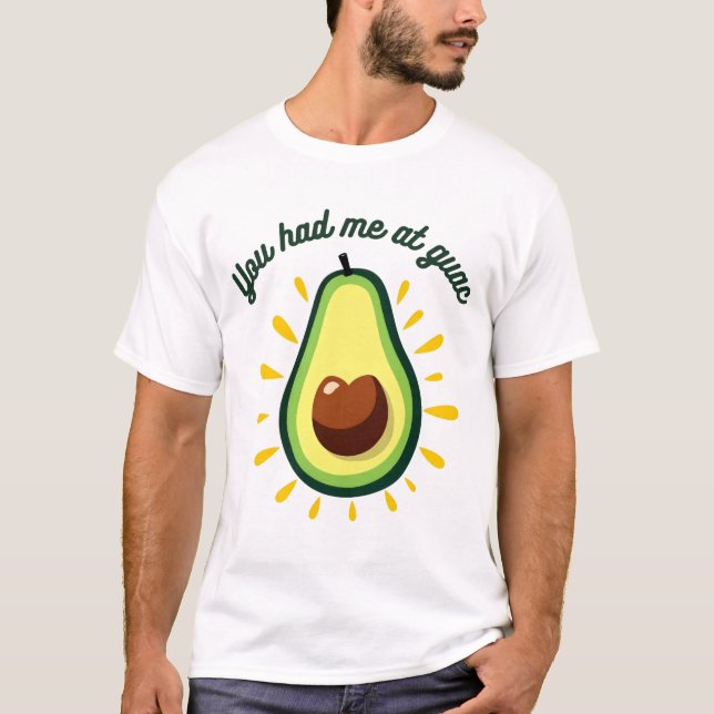 Camiseta Me Tenías En Guac (Anverso)