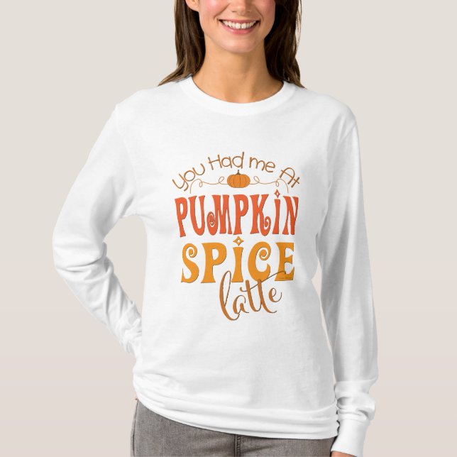 Camiseta Me Tenías En La Calabaza De Especias Latas (Anverso)