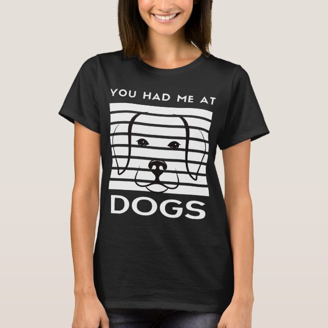 Camiseta Me Tenías En La Cara De Perro (Anverso)