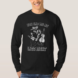 Camiseta Me Tenías En La Noche De Jazz Músico De Bigband Ja