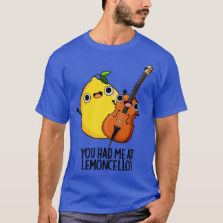 Camiseta Me Tenías En Lemoncello Funny Bebe Pun