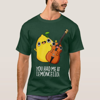 Camiseta Me Tenías En Lemoncello Funny Bebe Pun 1