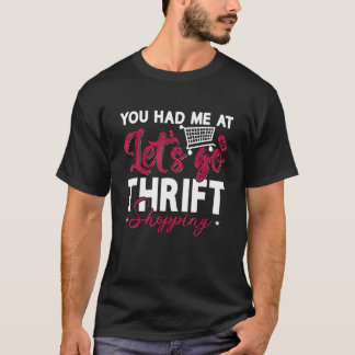 Camiseta Me tenías en Let's Go Garage Sale Shopper Thrift
