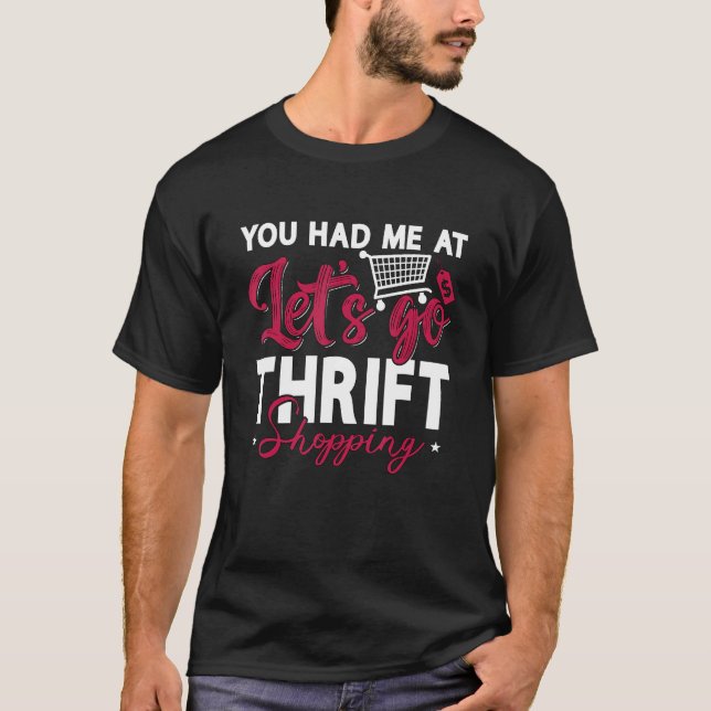Camiseta Me tenías en Let's Go Garage Sale Shopper Thrift (Anverso)
