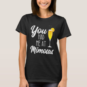 Camiseta Me Tenías En Mimosa Brunch Bebiendo Domingo Funda