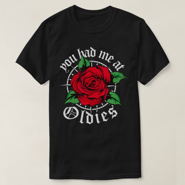 Camiseta Me tenías en Oldies Red Roses Old School Olders (Diseño del anverso)
