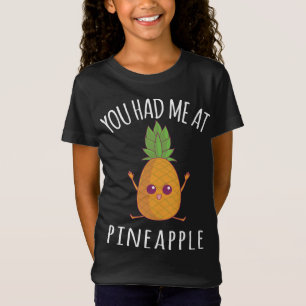 Camiseta Me Tenías En Pineapple Funny Fruit Lover Kawaii C