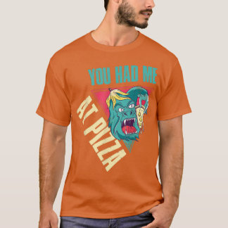 Camiseta Me Tenías En Pizza6203