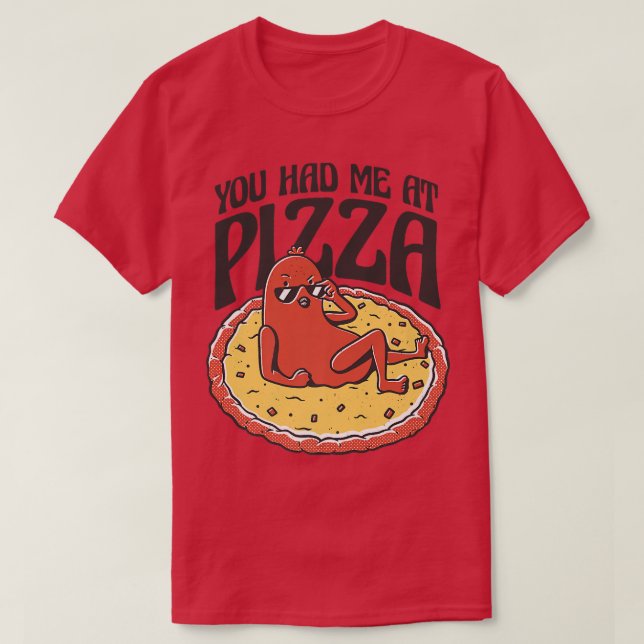 Camiseta Me Tenías En Pizza Pepperoni Personalizado Comida  (Diseño del anverso)