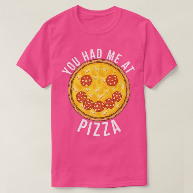 Camiseta Me Tenías En Pizza Snack Pizzalove Pizza 38196201 (Diseño del anverso)
