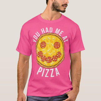 Camiseta Me Tenías En Pizza Snack Pizzalove Pizza 38196201