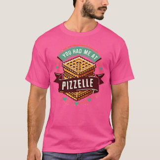 Camiseta Me Tenías En Pizzelle 2