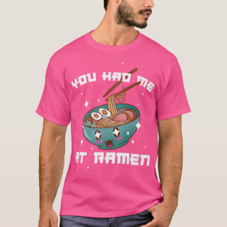 Camiseta Me Tenías En Ramen3031