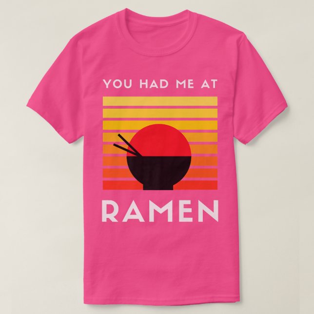 Camiseta Me Tenías En Ramen3035 (Diseño del anverso)