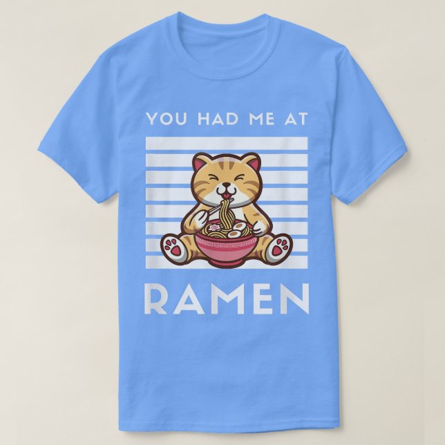 Camiseta Me Tenías En Ramen Cat Comida Japonesa Noodle Amor (Diseño del anverso)