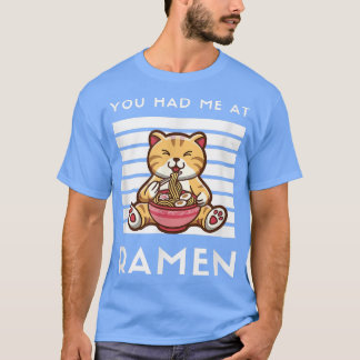 Camiseta Me Tenías En Ramen Cat Comida Japonesa Noodle Amor