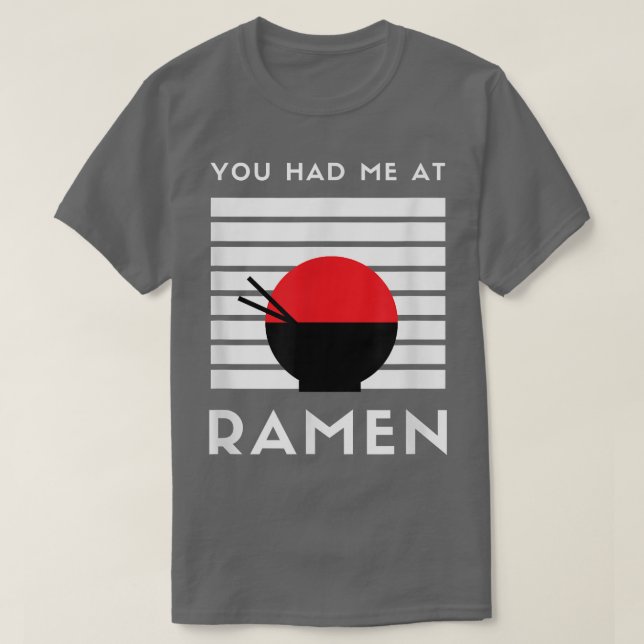 Camiseta Me Tenías En Ramen Japon Food Noodle Love Anim (Diseño del anverso)
