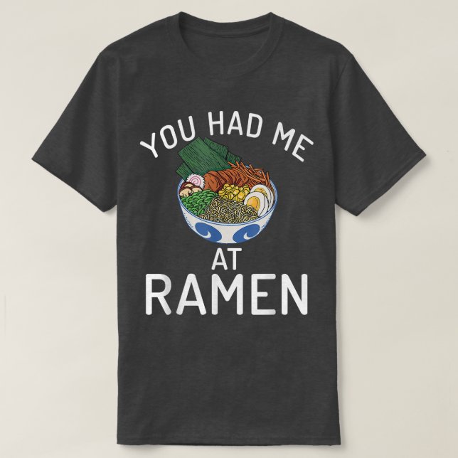 Camiseta Me tenías en Ramen Lover (Diseño del anverso)