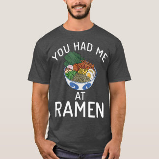 Camiseta Me tenías en Ramen Lover