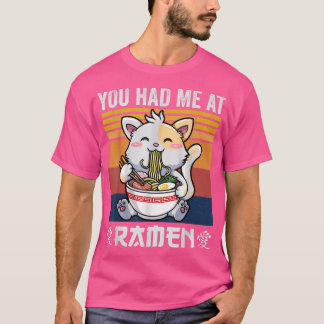 Camiseta Me Tenías En Ramen Shirt, Kawaii Anime Shirt Otak