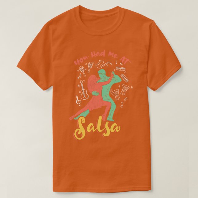 Camiseta Me tenías en Salsa Dance (Diseño del anverso)