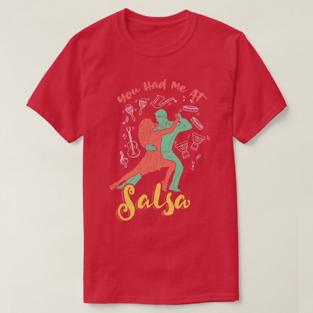 Camiseta Me tenías en Salsa Dance (Diseño del anverso)