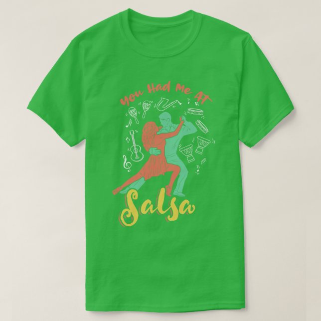 Camiseta Me tenías en Salsa Dance (Diseño del anverso)