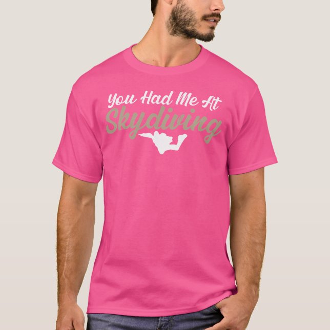 Camiseta Me Tenías En Skydiving (Anverso)